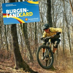 Gratis Tageskarte mit gültiger Burgenland Card